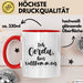Gerda Tasse Ich Gerda, Bin Vollkommen Geschenk Rot Trendation