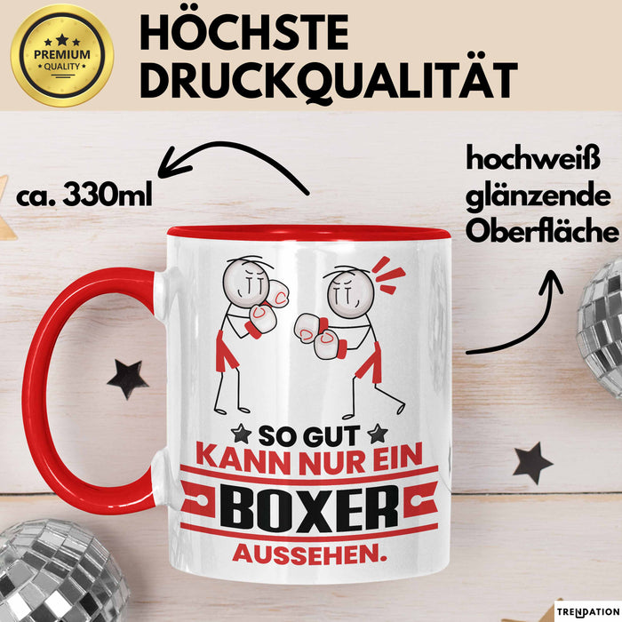 Boxer Geschenk Tasse So Gut Kann Nur Ein Boxer Aussehen Geschenkidee Kaffee-Becher Rot Trendation