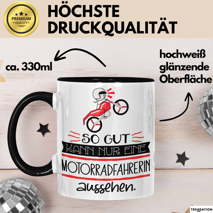 Motorradfahrerin Geschenk Tasse So Gut Kann Nur Eine Motorradfahrerin Aussehen Geschenkidee Geburtstag Weihnachten Lustig Trendation