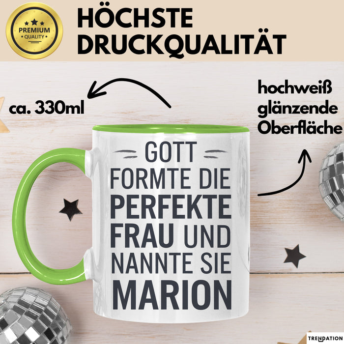 Marion Tasse Geschenk Gott Formte Die Perfekte Frau Marion Geschenkidee Grün Trendation