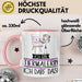 Geschenk für Tiermalerin Tasse Lustige Geschenkidee Geburtstag Ich Bin Tiermalerin Ich Darf Das Rosa Trendation