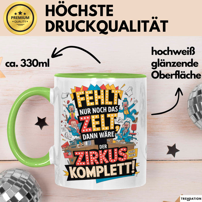 Bürokollege Tasse Geschenkidee Es Fehlt Nur Noch Das Zelt Grün Trendation