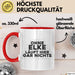Elke Tasse Ohne Elke Laeuft Hier Gar Nichts Geschenk Rot Trendation