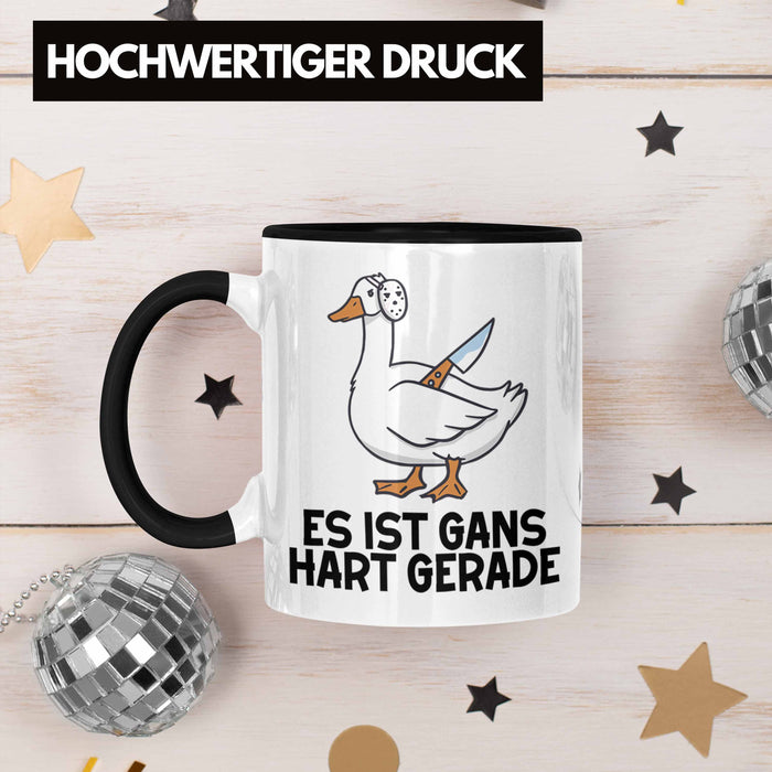 Dank Meme Tasse Ganz Gans Besitzer Wortspiel Es Ist Gans Hart Gerade Geschenkidee Depressionen Schwarz Trendation
