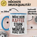 Kaffeeliebhaber Tasse Geschenk Lustige Geschenkidee Spruch Möge Dein Kaffee Stark Und Dein Montag Kurz Sein Blau Trendation