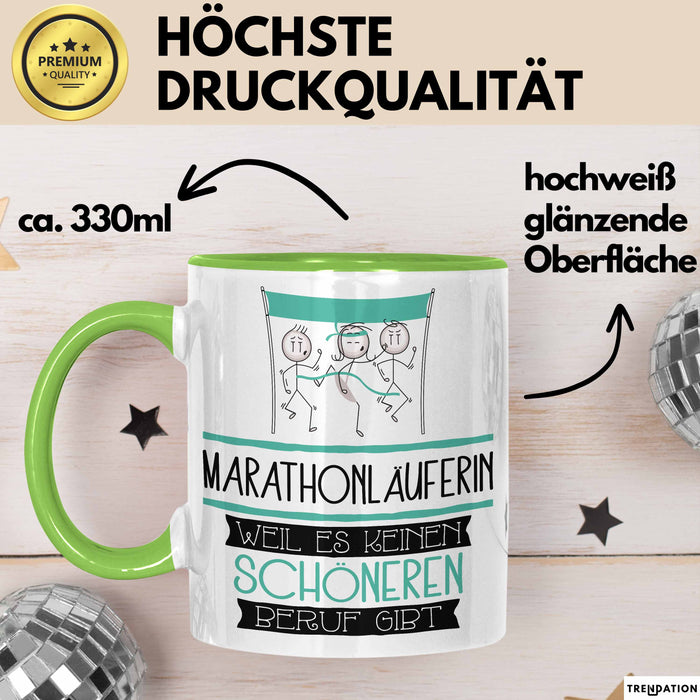 Marathonläuferin Weil Es Keinen Schöneren Beruf Gibt Tasse Geschenk für Eine Marathonläuferin Lustig Grün Trendation