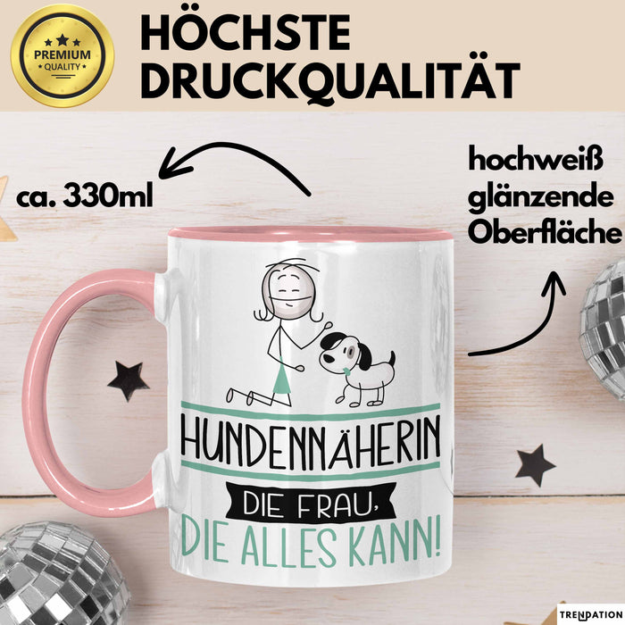 Hundennäherin Geschenk Tasse Becher Die Frau Die Allen Kann Geschenkidee für eine Hundennäherin Lustig Rosa Trendation