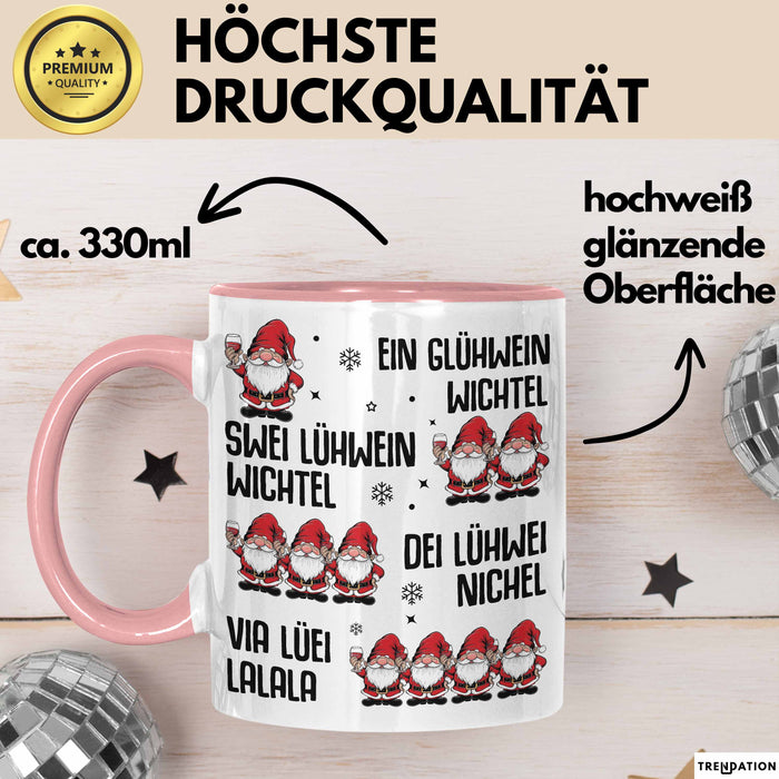 Weihnachten Tasse Geschenk Glühwein Ein Glühwein Wichtel Swei Glühwein Wichtel Geschenkidee Lustiger Spruch Kaffee-Becher Rosa Trendation