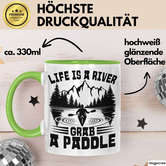 Rudern Tasse Geschenk Life Is A River Grab A Paddle Becher Grün Trendation