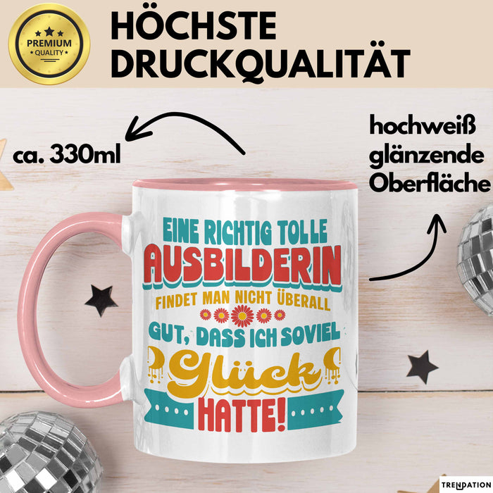 Trainer Coach Tasse Geschenk Lustige Geschenkidee Spruch Eine Richtig Tolle Ausbilderin Findet Man Nicht Überall Rosa Trendation