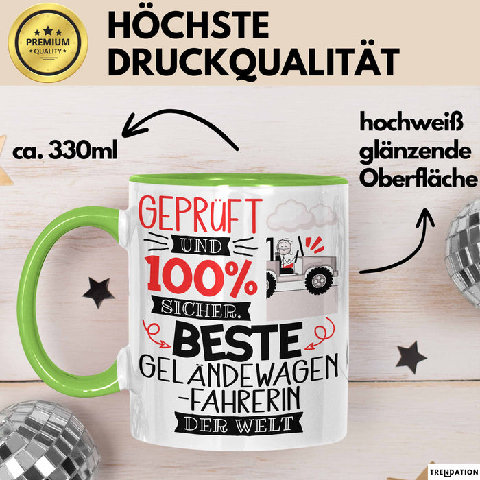 Beste Geländewagenfahrerin Der Welt Tasse Geschenk für Eine Geländewagenfahrerin Geprüft Und Sicher Geschenkidee Geburtstag Weihnachten Grün Trendation