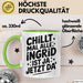 Ingrid Tasse Geschenk Chillt Mal Alle Ingrid Ist Ja Jetzt Da Geschenkidee Becher mit Name Grün Trendation