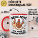 Huhn Tier Bauer Tasse Becher Geschenk Lustige Geschenkidee Spruch Keine Zeit Ich Muss Zu Meinen Mädels Rot Trendation