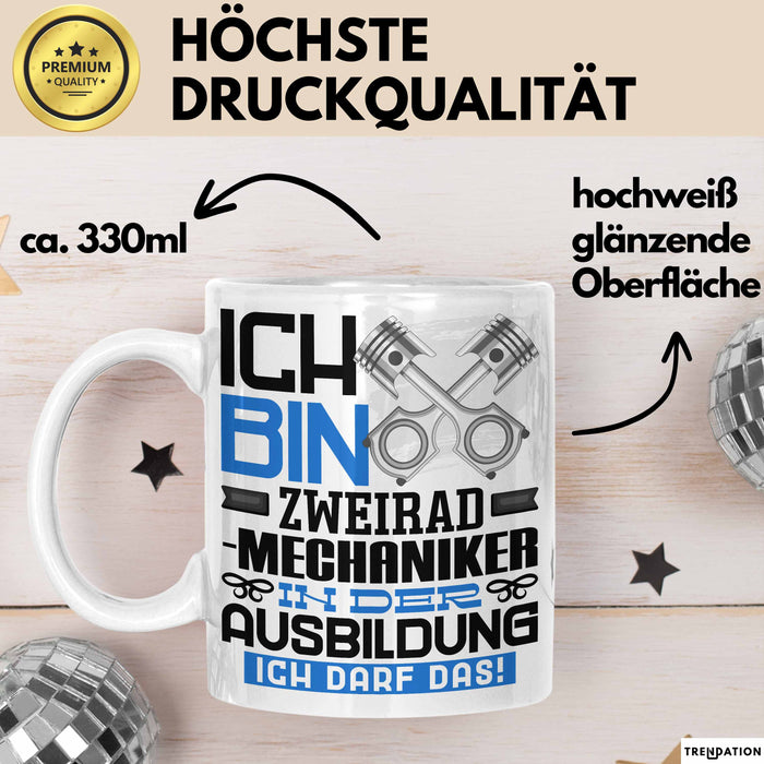 Zweiradmechaniker Ausbildung Tasse Geschenk Ich Bin Zweiradmechaniker In Der Ausbildung Ich Darf Das Geschenkidee Spruch Weiß Trendation