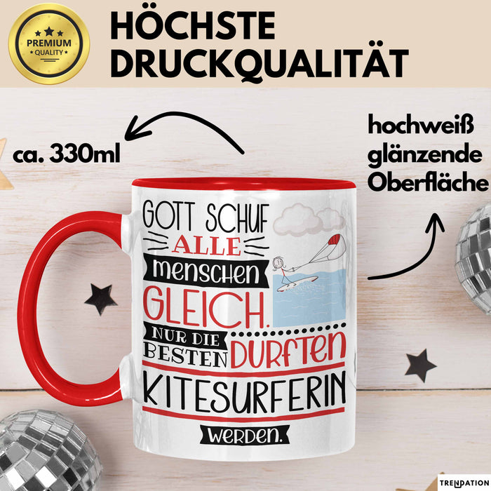 Kitesurferin Geschenk Becher Tasse Gott Schuf Alle Menschen Gleich Nur Die Besten Durfeten Kitesurferin Werden Geschenkidee Lustig Rot Trendation