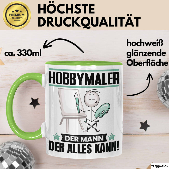 Hobbymaler Tasse Geschenk für Hobbymaler Der Mann Der Alles Kann Geschenkidee zum Geburtstag Grün Trendation