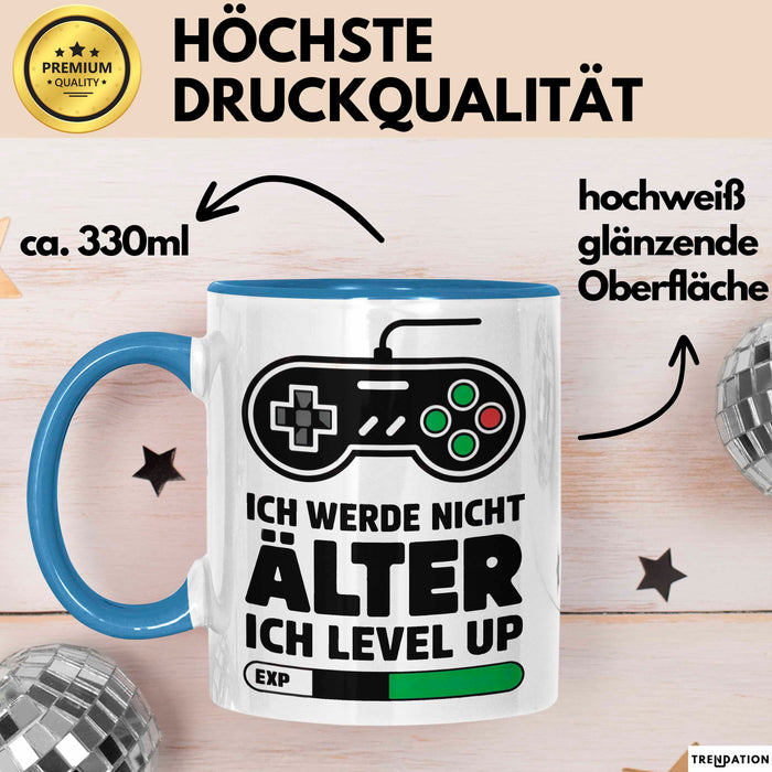 Gamer Gaming Liebhaber Tasse Geschenk Lustige Geschenkidee Spruch Ich Werde Nicht Älter Ich Level Up Blau Trendation