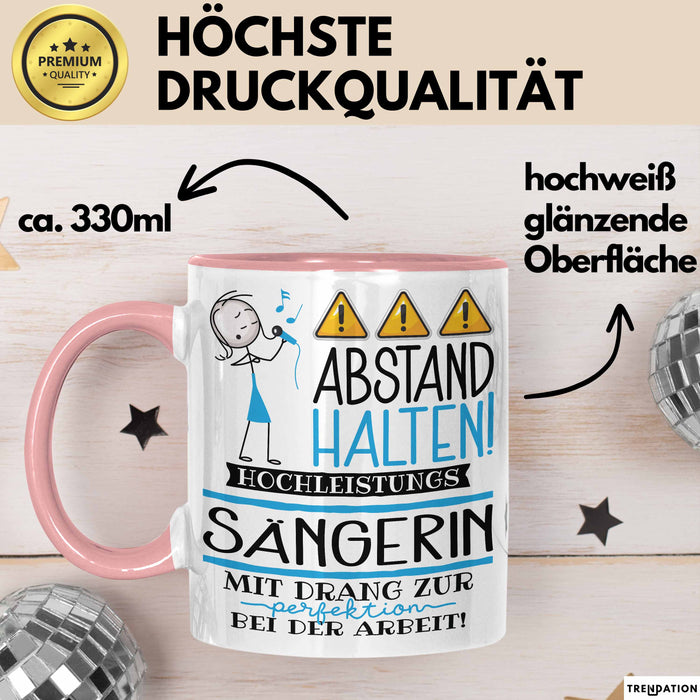 Sängerin Tasse Geschenk Lustig Abstand Halten Hochleistungs-Sängerin Mit Drang Zur Perfektion Bei Der Arbeit Rosa Trendation