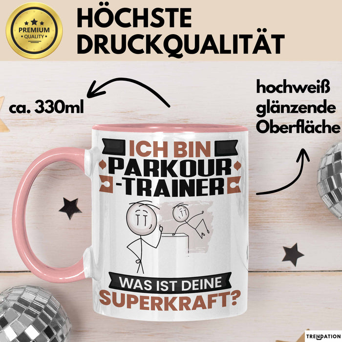 Parkour-Trainer Tasse Geschenk für Parkour-Trainer Geburtstag Lustiger Spruch Kaffee-Becher Was Ist Deine Superkraft Rosa Trendation