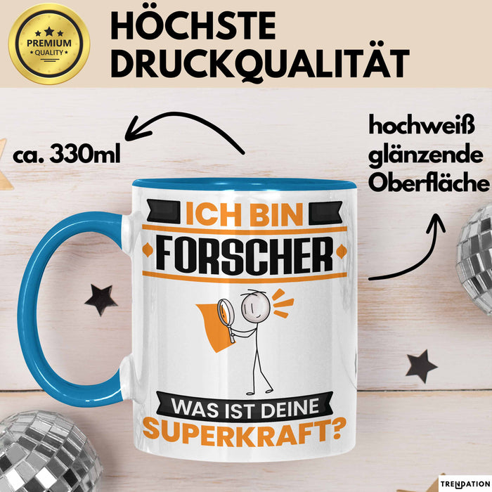 Forscher Tasse Geschenk für Forscher Geburtstag Lustiger Spruch Kaffee-Becher Was Ist Deine Superkraft Blau Trendation