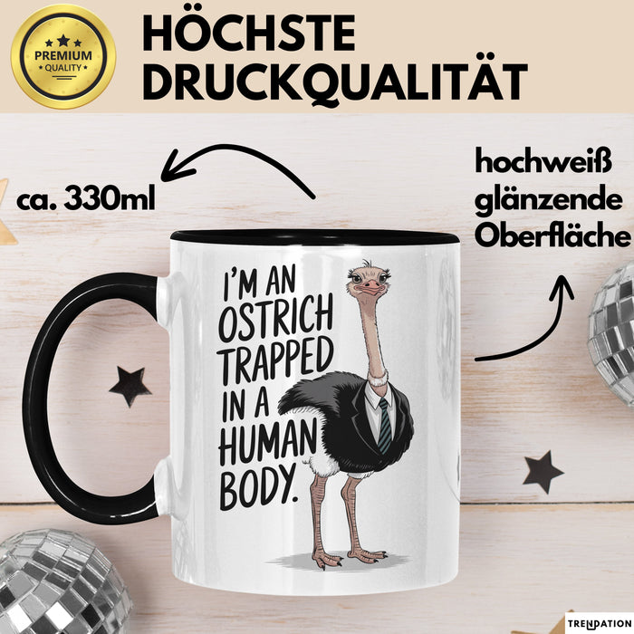 Vogel Tasse Geschenk Im An Ostrich Trapped In A Human Body Geschenkidee Schwarz Trendation