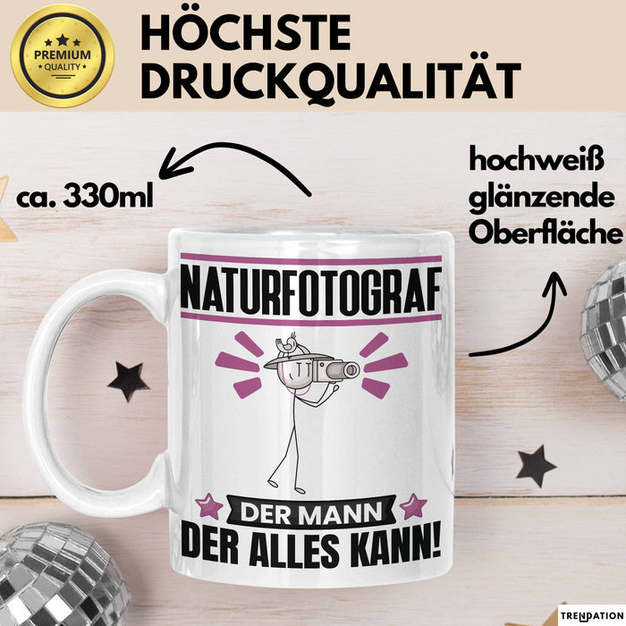 Naturfotograf Tasse Geschenk für Naturfotograf Der Mann Der Alles Kann Geschenkidee zum Geburtstag Weiß Trendation