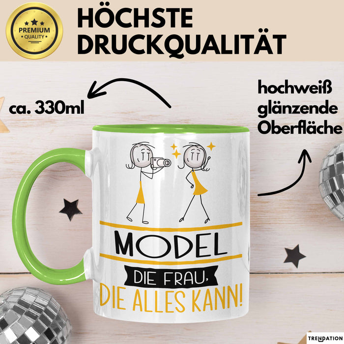 Model Geschenk Tasse Becher Die Frau Die Allen Kann Geschenkidee für eine Model Lustig Grün Trendation