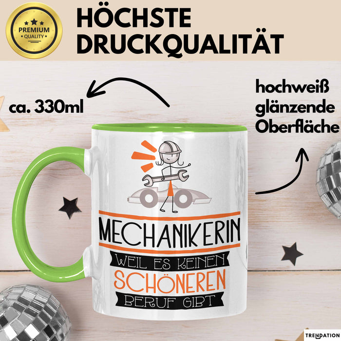 Mechanikerin Weil Es Keinen Schöneren Beruf Gibt Tasse Geschenk für Eine Mechanikerin Lustig Grün Trendation