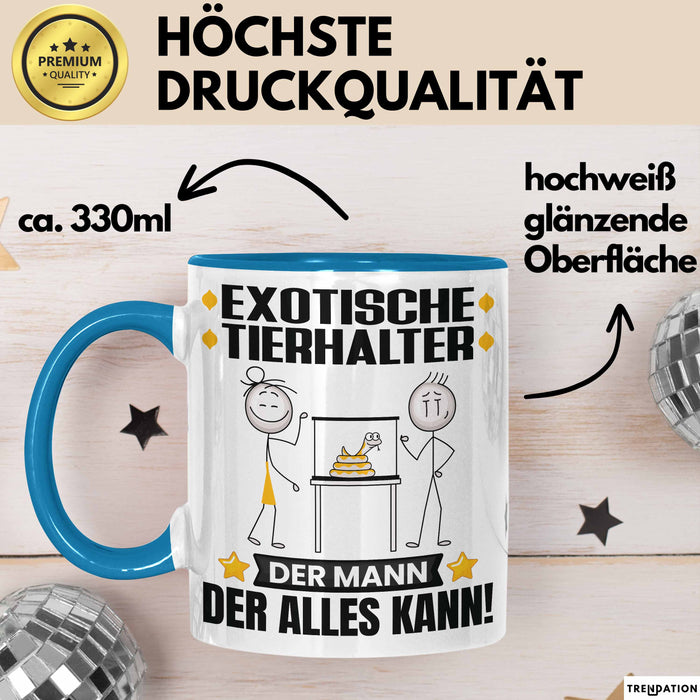 ExotischeTierhalter Tasse Geschenk für ExotischeTierhalter Der Mann Der Alles Kann Geschenkidee zum Geburtstag Blau Trendation