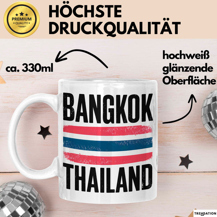 Bangkok Thailand Tasse Geschenk Lustige Geschenkidee Spruch Weiß Trendation