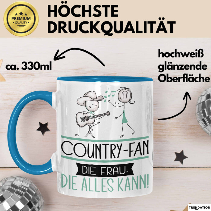 Country-Fan Geschenk Tasse Becher Die Frau Die Allen Kann Geschenkidee für eine Country-Fan Lustig Blau Trendation