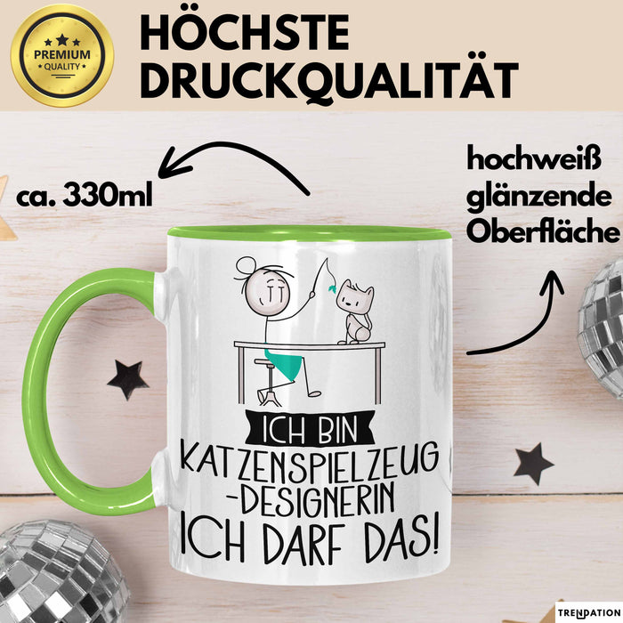 Geschenk für Katzenspielzeug-Designerin Tasse Lustige Geschenkidee Geburtstag Ich Bin Katzenspielzeug-Designerin Ich Darf Das Grün Trendation