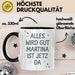 Martina Tasse Geschenk Alles Ist Gut Martina Ist Jetz Da Geschenkidee Becher mit Name Schwarz Trendation