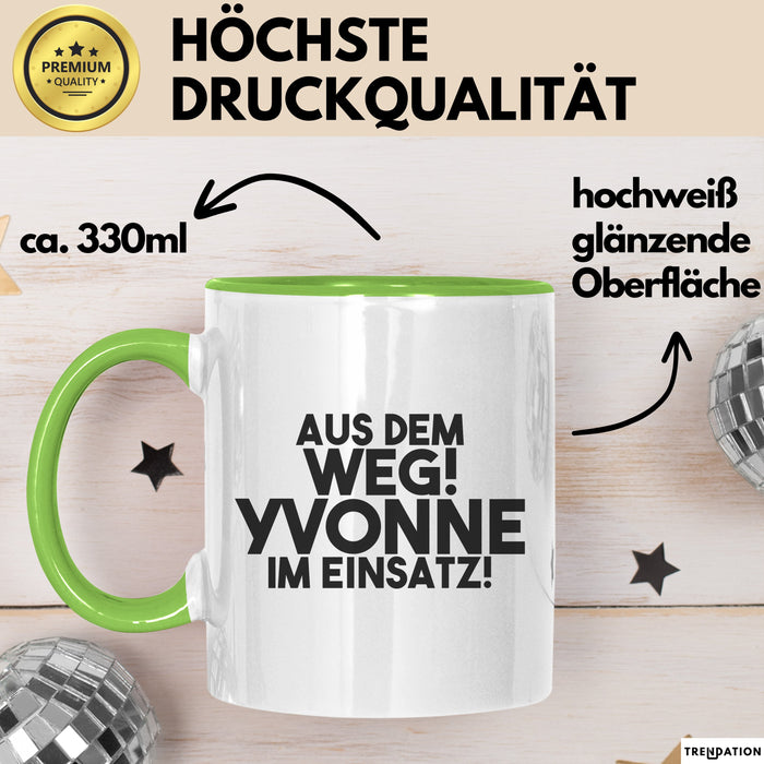 Yvonne Tasse Aus Dem Weg! Yvonne Im Einsatz! Geschenk