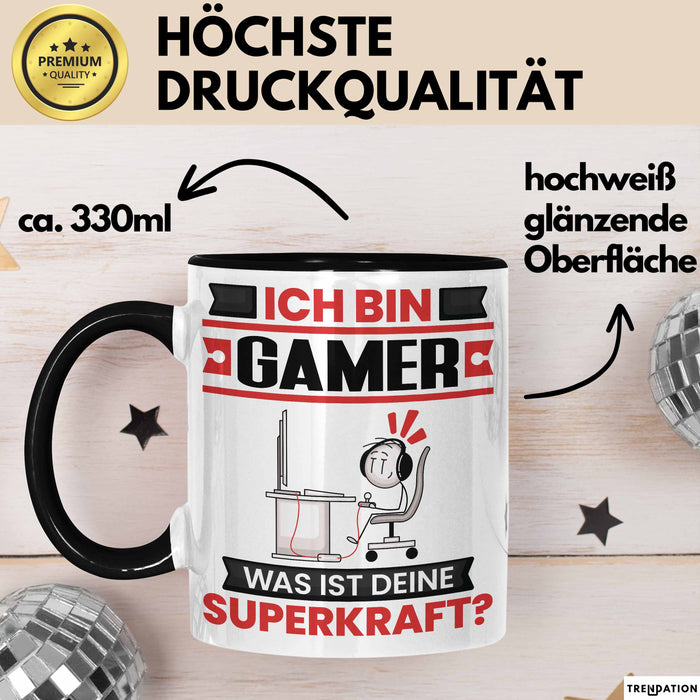 Gamer Tasse Geschenk für Gamer Geburtstag Lustiger Spruch Kaffee-Becher Was Ist Deine Superkraft Schwarz Trendation
