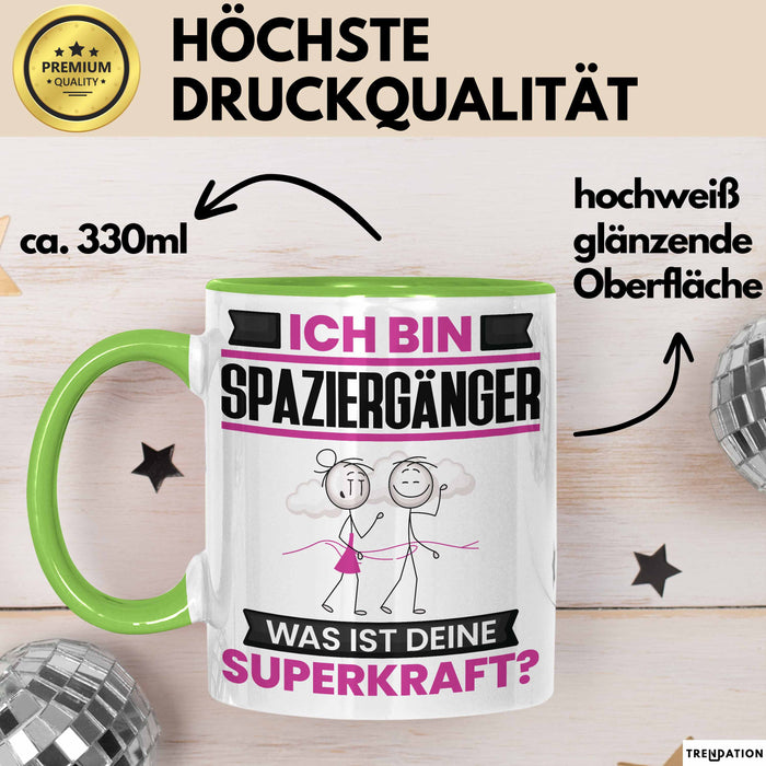 Spaziergänger Tasse Geschenk für Spaziergänger Geburtstag Lustiger Spruch Kaffee-Becher Was Ist Deine Superkraft Grün Trendation