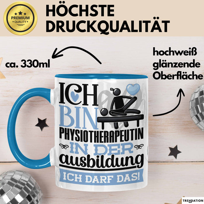 Physiotherapeutin Ausbildung Start Geschenk Tasse Ich Bin Physiotherapeutin In Der Ausbildung Ich Darf Das Kaffee-Becher Geschenkidee Blau Trendation
