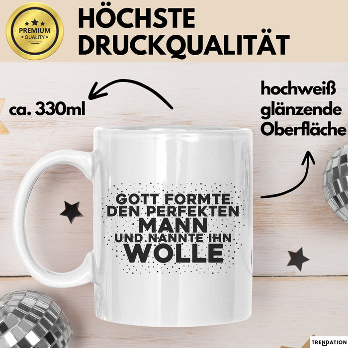 Wolle Tasse Gott Formte Den Perfekten Mann Und Nannte Ihn Wolle Geschenk