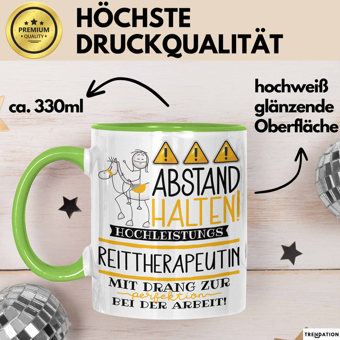 Reittherapeutin Tasse Geschenk Lustig Abstand Halten Hochleistungs-Reittherapeutin Mit Drang Zur Perfektion Bei Der Arbeit Grün Trendation