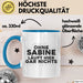 Sabine Tasse Ohne Sabine Laeuft Hier Gar Nichts Geschenk Blau Trendation