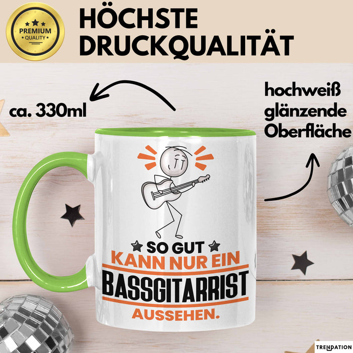 Bassgitarrist Geschenk Tasse So Gut Kann Nur Ein Bassgitarrist Aussehen Geschenkidee Kaffee-Becher Grün Trendation