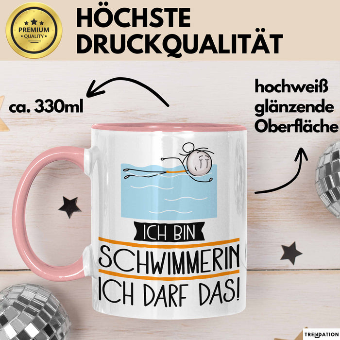 Geschenk für Schwimmerin Tasse Lustige Geschenkidee Geburtstag Ich Bin Schwimmerin Ich Darf Das Rosa Trendation