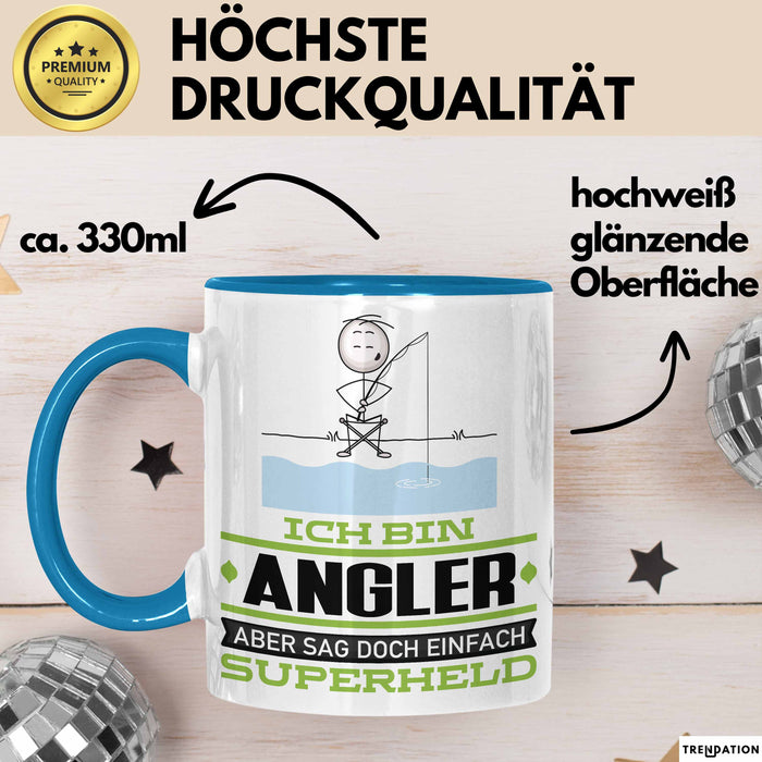 Angler Geschenk Tasse Ich Bin Angler Aber Sag Doch Einfach Superheld Lustige Geschenkdiee für Angler Kaffee-Becher Blau Trendation