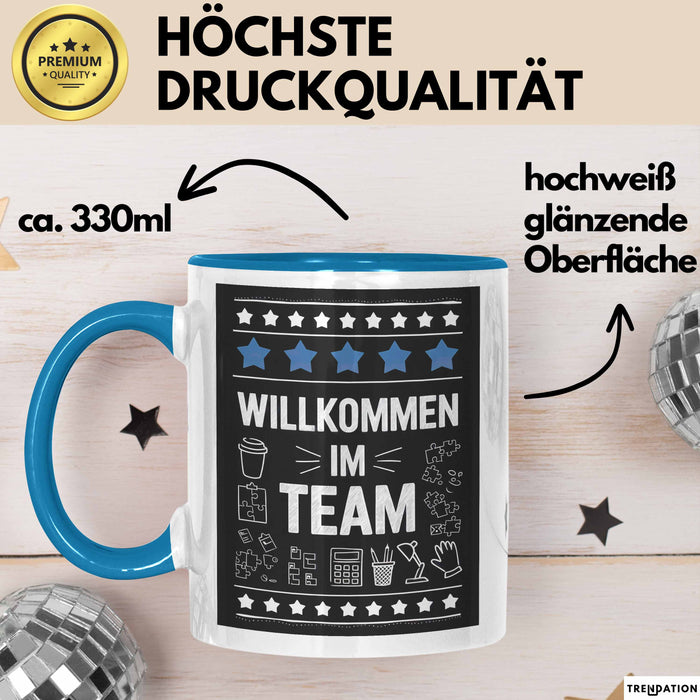 Office Arbeitskollege Tasse Geschenk Lustige Geschenkidee Spruch Willkommen Im Team Blau Trendation