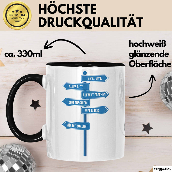 Büroarbeit Kollege Abschied Tasse Geschenk Lustige Geschenkidee Spruch Bye Bye Alles Gute Trendation