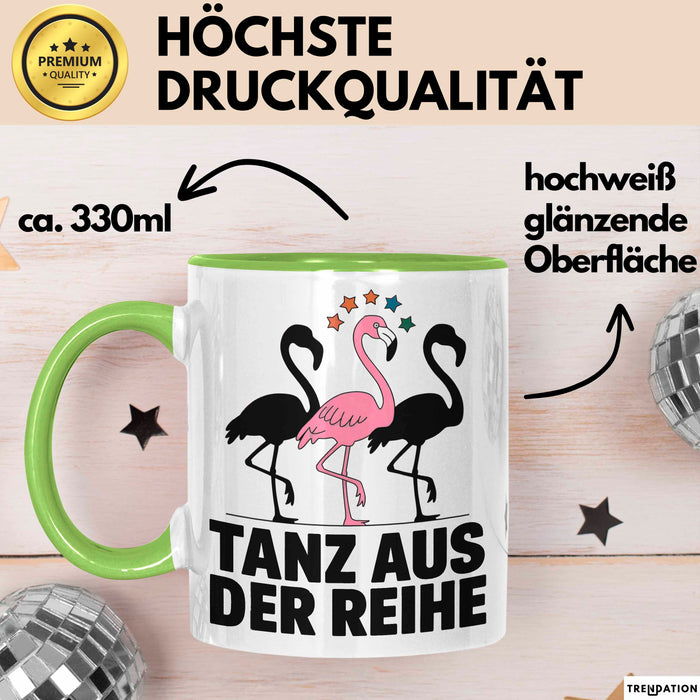 Flamingo Tier Tasse Geschenk Lustige Geschenkidee Spruch Tanz Aus Der Reihe Grün Trendation