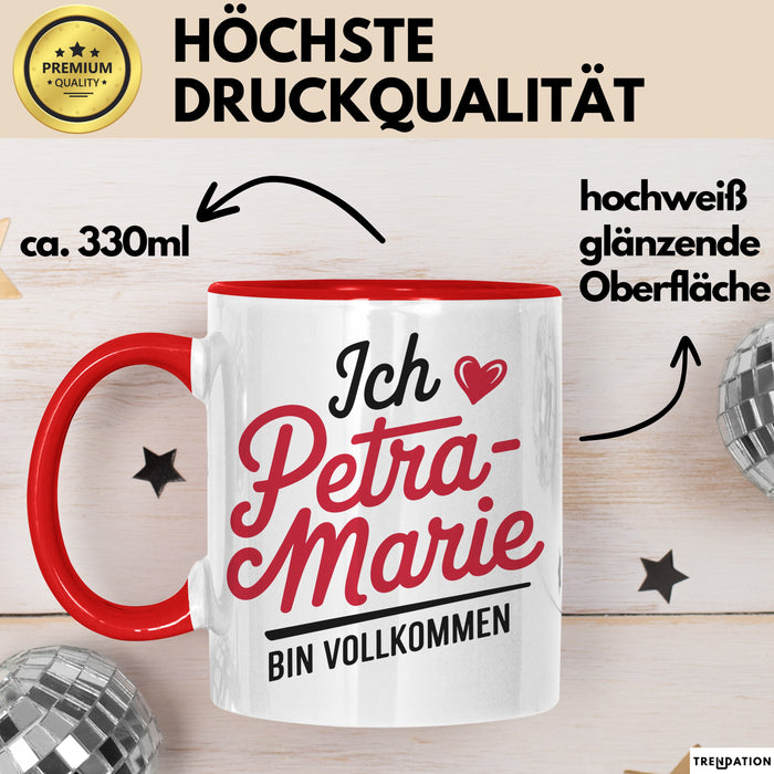 Petra-Marie Tasse Geschenk Ich Bin Vollkommen Petra-Marie Geschenkidee Geburtstag Rot Trendation