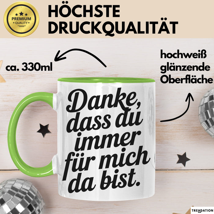 Freundschaft Tasse Geschenk Danke Dass Du Immer Da Bist Geschenkidee Grün Trendation
