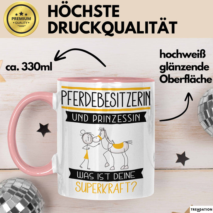 Pferdebesitzerin Und Prinzessin Tasse Geschenk Für Eine Pferdebesitzerin Geburtstag Was Ist Deine Superkraft Rosa Trendation