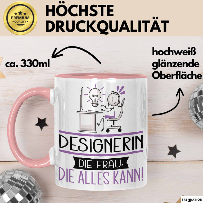 Designerin Geschenk Tasse Becher Die Frau Die Allen Kann Geschenkidee für eine Designerin Lustig Rosa Trendation